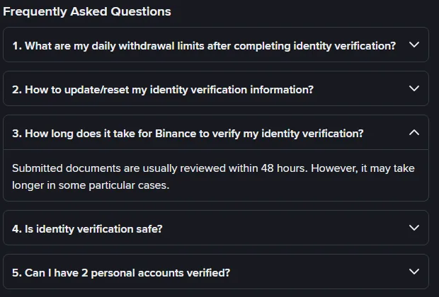 Picha ya skrini ya FAQ rasmi ya Binance: swali la tatu "How long does it take for Binance to verify my identity verification?" likiwa limefunguliwa na jibu "Submitted documents are usually reviewed within 48 hours. However, it may take longer in some particular cases."