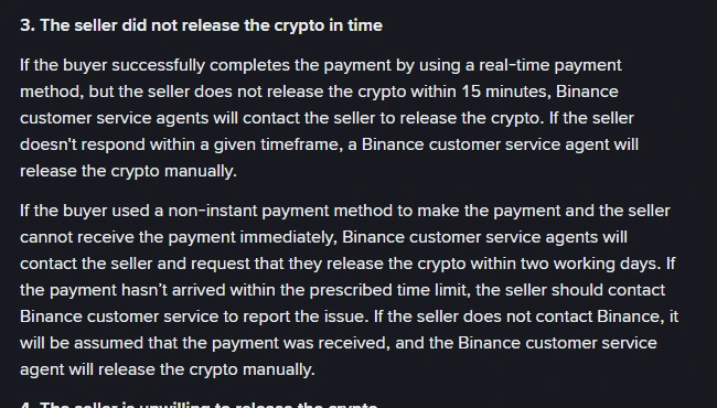 Kifungu cha kanuni rasmi za Binance kinachoeleza kuwa muuzaji asipoachia crypto ndani ya dakika 15 baada ya malipo ya papo kwa papo, huduma kwa wateja huwasiliana naye na inaweza kuachia crypto yenyewe