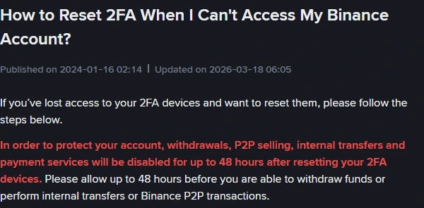 Sehemu ya juu ya ukurasa rasmi wa Binance kuhusu ku-reset 2FA, Updated on 2026-03-18, ikionyesha maandishi mekundu kwamba kutoa fedha, P2P selling, uhamisho wa ndani na payment services vitasimama hadi saa 48 baada ya ku-reset vifaa vya 2FA