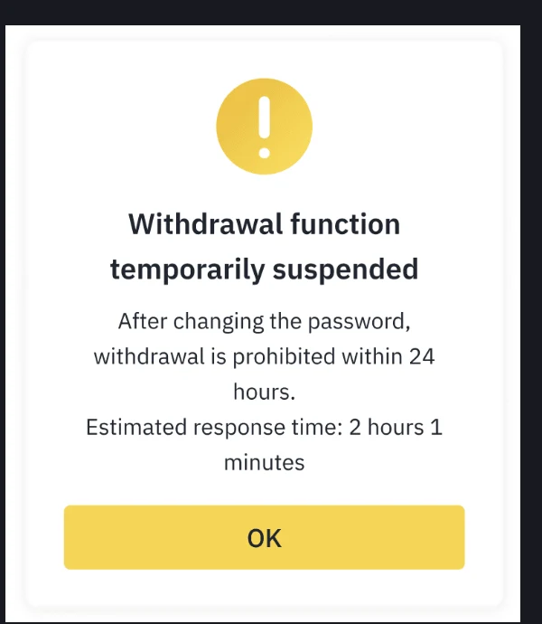 Dirisha la Binance lenye alama ya onyo likisema uwezo wa kutoa umesimamishwa kwa muda, likionyesha saa 24 na pia muda wa makadirio wa saa 2 dakika 1